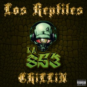 CHiLLiN – Los Reptiles